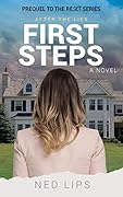 First Steps: After the Lies - Prequel to the Reset Series