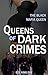 Queens of Dark Crimes