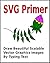 SVG Primer: Draw Beautiful ...