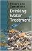 Drinking Water Treatment: T...