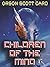 Children of the Mind by Orson Scott Card