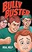 Bully Buster-REAL HELP (iOS Version)