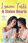 Lemon Tarts & Stolen Hearts by Dylann Crush