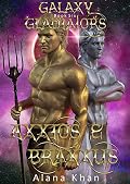 Axxios and Braxxus