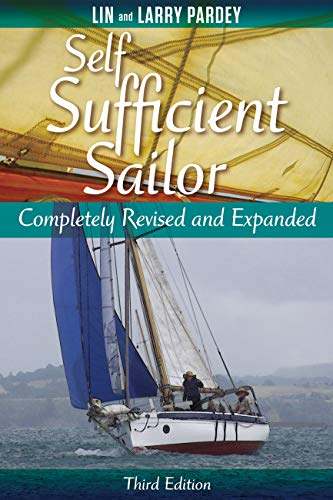 Self Sufficient Sailor: Completely Revised and Expanded (Kindle Edition)
