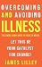 Overcoming and avoiding ill...