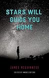 Stars Will Guide ...