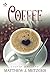 Coffee (A Cup of John #2)