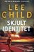 Skjult identitet (En Jack Reacher-thriller, #3)