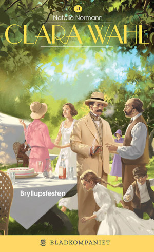 Bryllupsfesten (Clara Wahl #21)