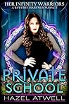 Private School (Her Infinity Warriors #1)