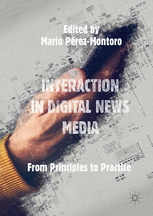 Interaction in Digital News Media (Unknown Binding)