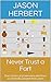 Never Trust a Fart by Jason  Herbert