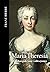 Maria Theresia – Habsburgide suur valitsejanna