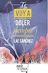 Te voy a doler siempre