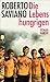 Die Lebenshungrigen by Roberto Saviano Die Lebenshungrigen by Roberto Saviano