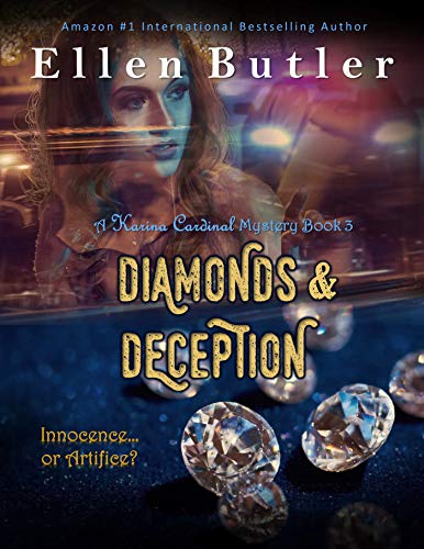 Diamonds & Deception (Karina Cardinal Mystery, #3)