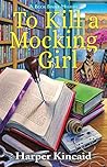 To Kill a Mocking Girl by Harper Kincaid