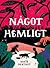 Något hemligt by Sofie Berthet