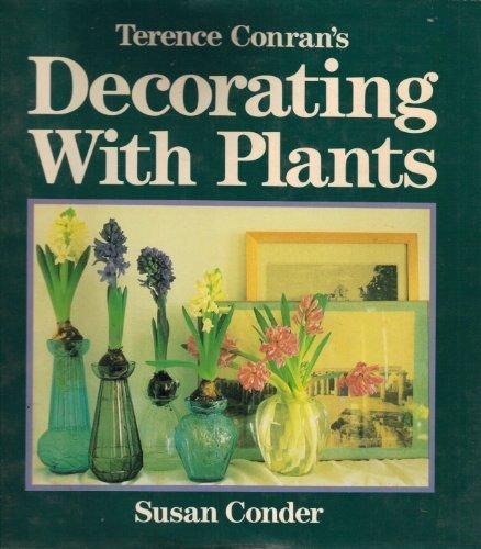 Terence Conran's Decorating With Plants (Hardcover)