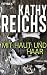 Mit Haut und Haar by Kathy Reichs