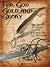 For God, Gold and Glory by E.H. Haines