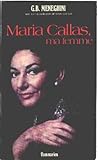 Maria Callas,Ma F...