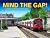 Mind the Gap: London Underg...