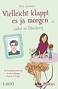 Vielleicht klappt es ja morgen: Liebe in Oberberg