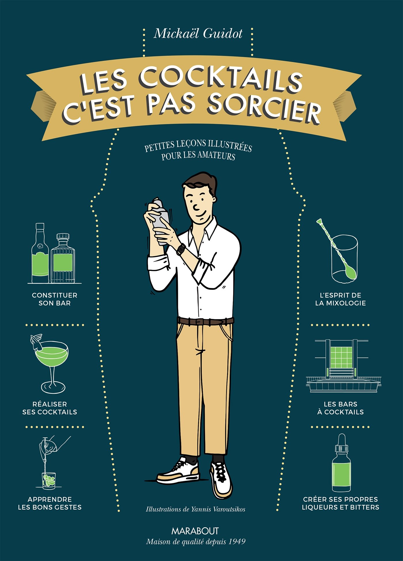 Les cocktails c'est pas sorcier (Hardcover)
