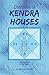 Charisma of Kendra Houses