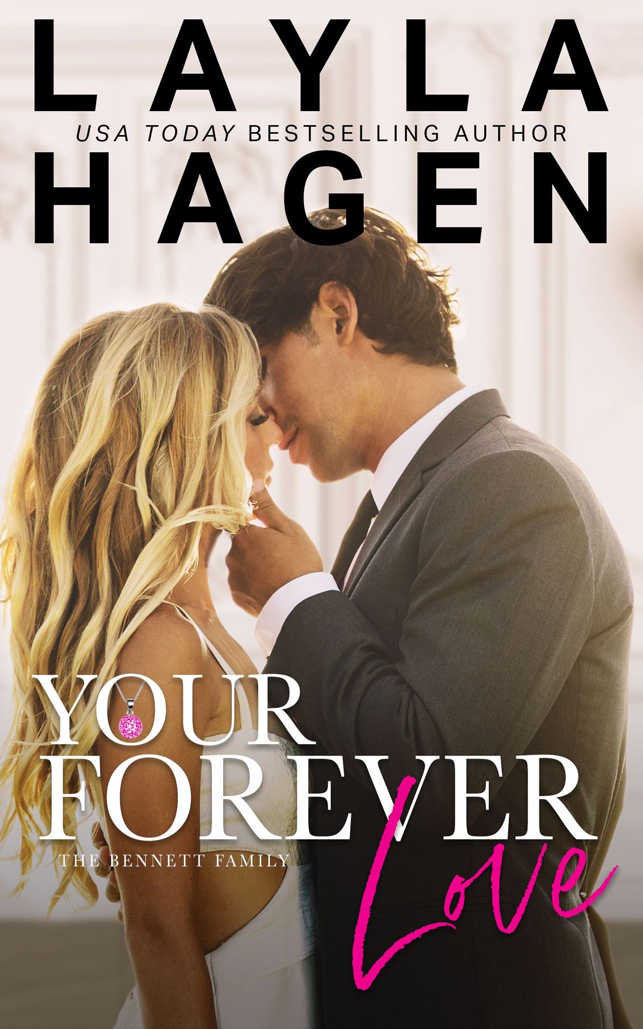 Your Forever Love (The Bennett Family, #3)