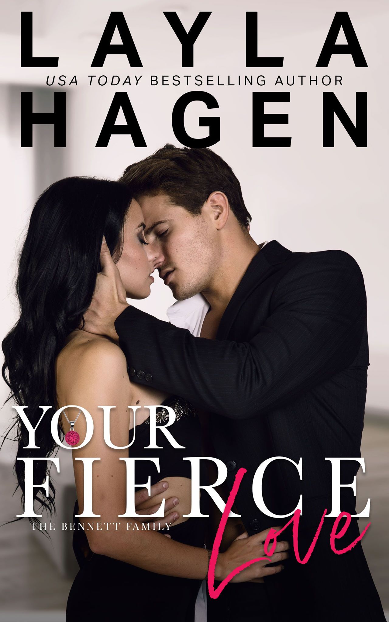 Your Fierce Love (The Bennett Family, #7)