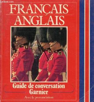 Français Anglais - Guide de conversation (Mass Market Paperback)