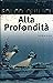 Alta profondità by Folco Quilici