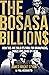 The Bosasa Billions: How th...