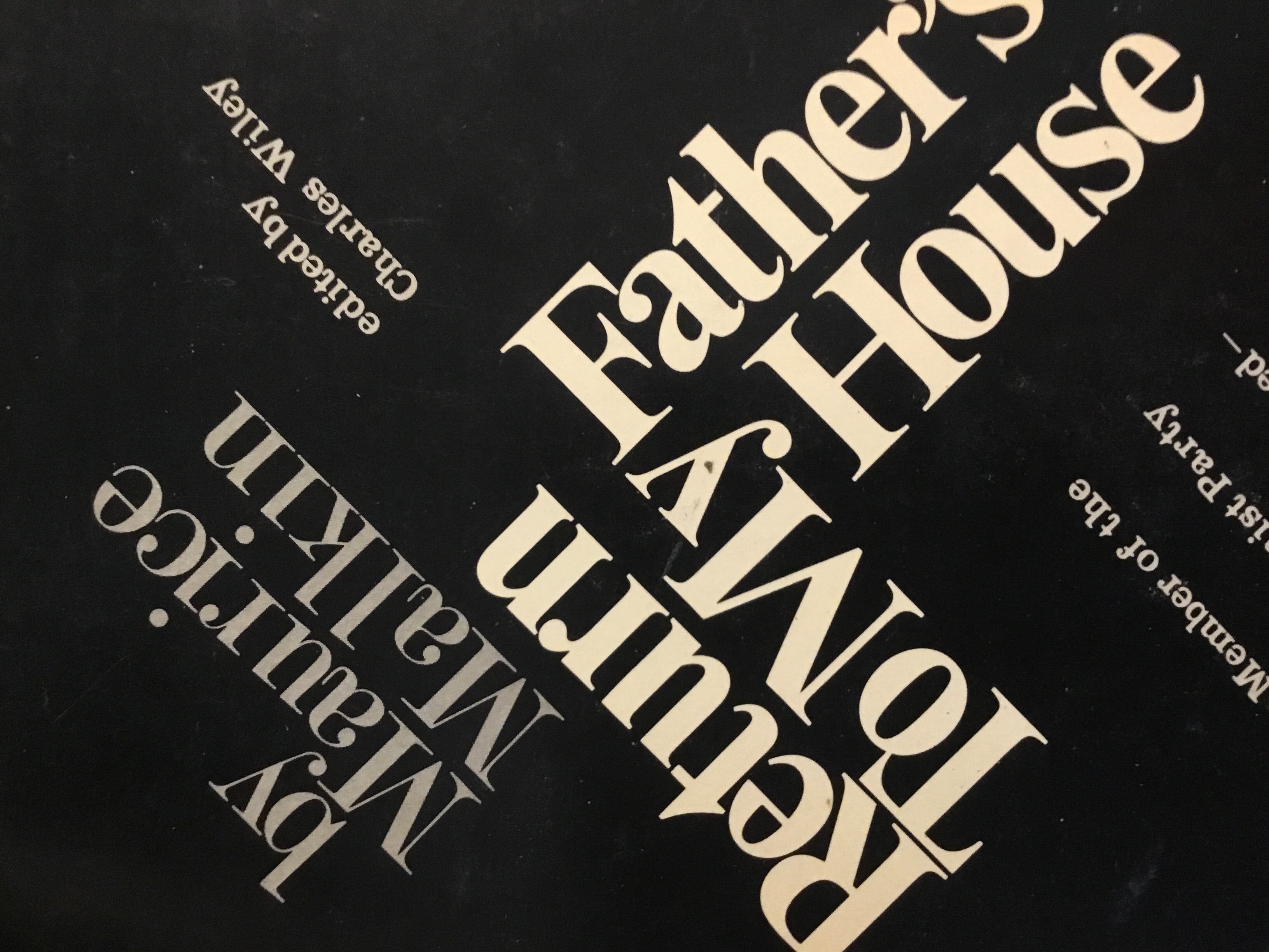 Return to my father's house;: A charter member of the American Communist Party tells why he joined, and why he later left to fight communism (Loose Leaf)