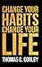 Change your Habits, Change your Life