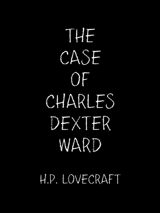 The Case of Charles Dexter Ward