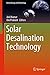 Solar Desalination Technolo...