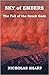 Sky of Embers: The Fall of ...
