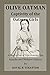 Olive Oatman: Captivity of ...