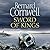 Sword of Kings (The Saxon Stories, #12)