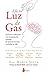 Efecto luz de gas