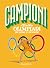 Campioni delle Olimpiadi di...