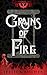 Grains of Fire (The Bohemia...