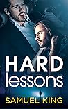 Hard Lessons by Samuel     King