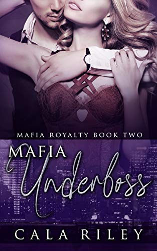 Mafia Underboss (Mafia Royalty #2)