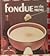 Fondue on the Menu,
