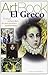 El Greco: El héroe melancólico de una aventura mediterránea (Spanish Edition)